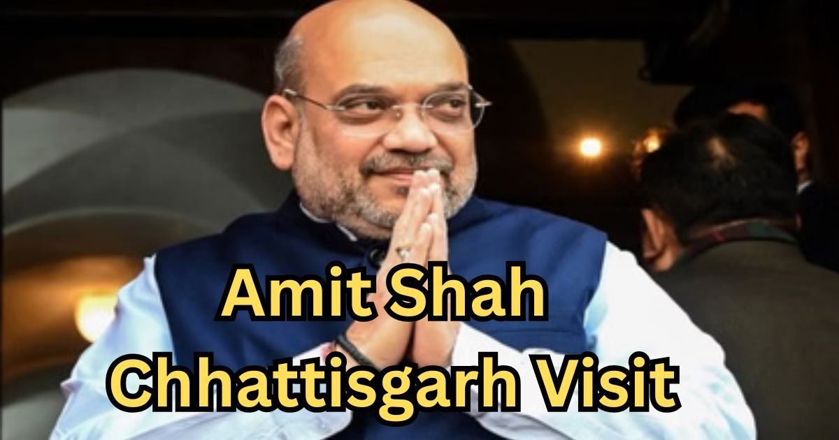 Amit Shah Chhattisgarh Visit