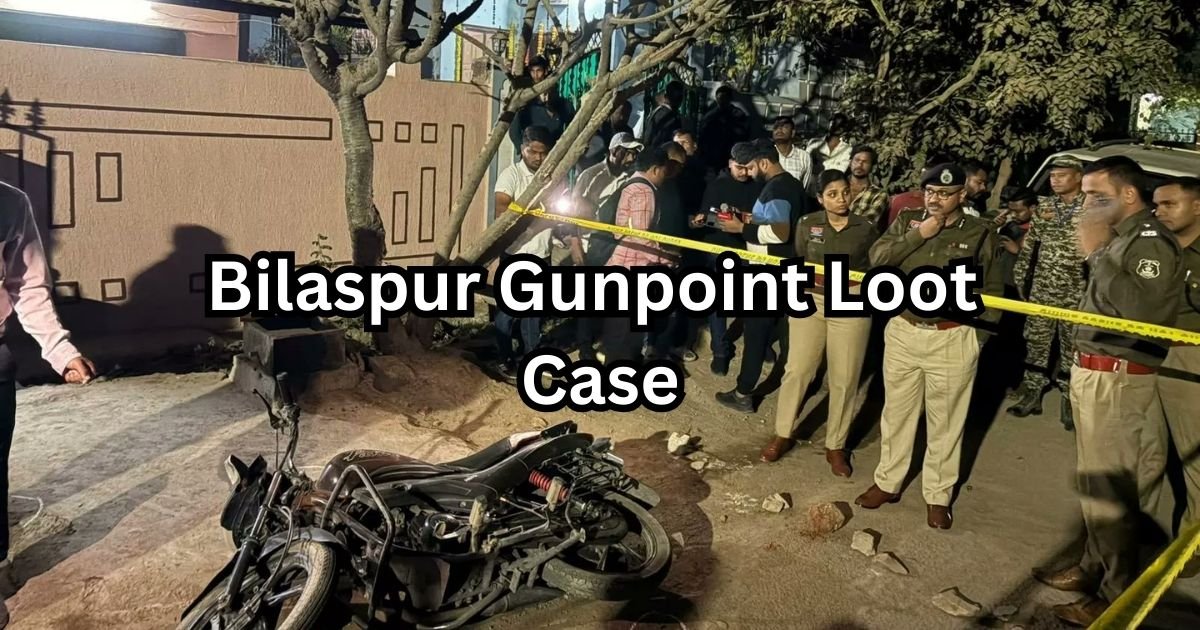 Bilaspur Gunpoint Loot Case